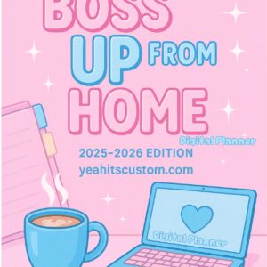 Boss up from home (Digital Planner)
